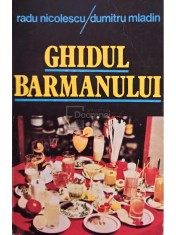 Radu Nicolescu - Ghidul barmanului (Editia: 1985) foto
