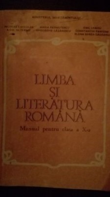 Limba si literatura romana. Manual pentru clasa a X-a Gheorghe Lazarescu, foto