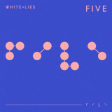 Five - Vinyl | White Lies, Rock, PIAS