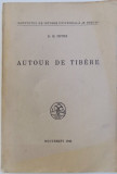 AUTOUR DE TIBERE par D. M. PIPPIDI , 1944