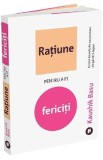 Ratiune pentru a fi fericiti - Kaushik Basu