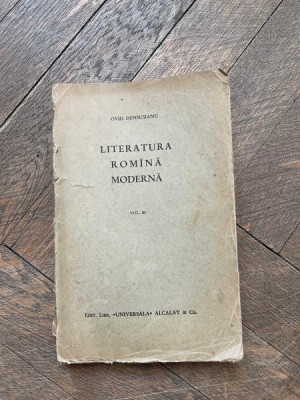 Ovid Densusianu - Literatura romana moderna volumul III (1933) foto