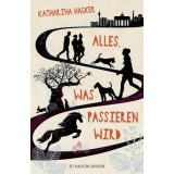 Alles, was passieren wird