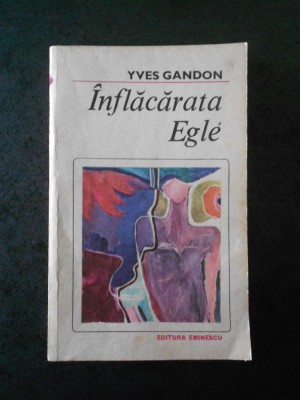 YVES GANDON - INFLACARATA EGLE foto