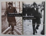 CARTEA NELINISTIRII de FERNANDO PESSOA , VOLUMELE I - II , 2000