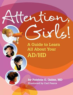 Attention, Girls!: A Guide to Learn All about Your AD/HD foto