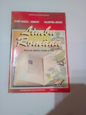 LIMBA ROMANA ( manual ptr.cl. a VI-a ) ~ ELENA MAZILU-IONESC * VALENTINA JERCEA foto