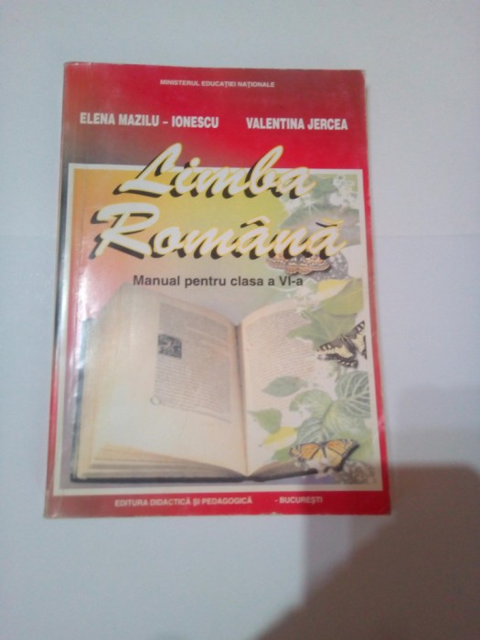 LIMBA ROMANA ( manual ptr.cl. a VI-a ) ~ ELENA MAZILU-IONESC * VALENTINA JERCEA