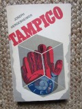 Tampico - Joseph Hergesheimer