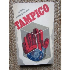 Tampico - Joseph Hergesheimer