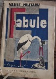 Fabule Vasile Militaru Vol. I, Editura Cugetarea, Editia a II-a, Carte Veche 195 pagini