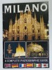 MILANO , A COMPLETE PHOTOGRAPHIC GUIDE , ANII &#039;2000 , EDITIE MULTILINGVA *