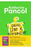 Valsul lent al testoaselor - Katherine Pancol