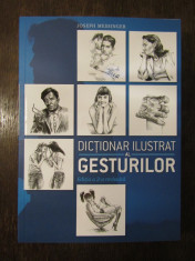 JOSEPH MESSINGER-Dictionar ilustrat al gesturilor foto