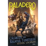 Paladero. calaretii din regatul tunetului - steven lochran, Prestige