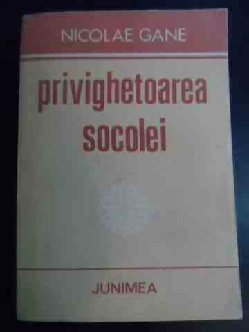 Privighetoarea Socolei - Nicolae Gane ,545280