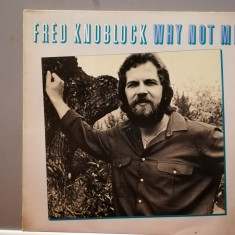 Fred Knoblock – Why Not Me (1980/Bellaphon/RFG) - Vinil/Vinyl/NM+