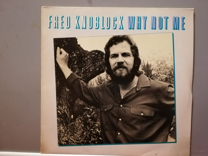 Fred Knoblock &ndash; Why Not Me (1980/Bellaphon/RFG) - Vinil/Vinyl/NM+