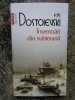 F. M. Dostoievski - Insemnări din subterană, Polirom