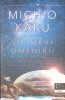 Viitorul Omenirii - Michio Kaku, Editura Trei, 2018, Fizica, 520 pagini