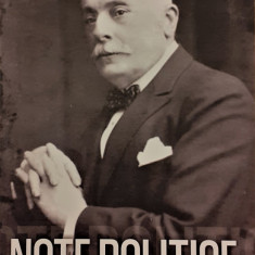 Note politice 1897-1915 volumul 1
