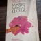 Mario Vargas Llosa - Paradisul de dupa colt