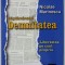 SAPTAMANALUL &#039; DEMNIATATEA &#039; , LIBERTATEA PE CONT PROPRIU de NICOLAE MARINESCU , 2013 , DEDICATIE *