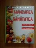 I Mancarea si sanatatea - Ce ne face bine? Ce ne dauneaza? - Reader&#039;s Digest