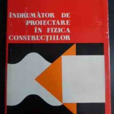 Indrumator De Proiectare In Fizica Constructiilor - E. Dimitriu-valcea N. Birliga ,543923