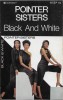 Pointer Sisters - Black And White, Caseta audio
