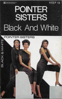 Pointer Sisters - Black And White, Caseta audio foto