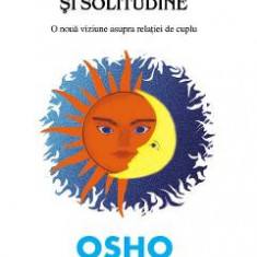 Iubire, libertate si solitudine - Osho