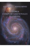 Teoria comportamentului pianistic - Ana Pitis, Ioana Minei