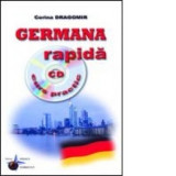 Germana rapida (curs practic + CD) - Corina Dragomir