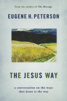 The Jesus Way: A Conversation on the Ways That Jesus Is the Way foto