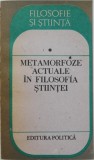 Metafore actuale in filosofia stiintei