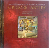 MUZEUL NATIONAL DE ISTORIE NATURALA &amp;amp,amp,quot, GRIGORE ANTIPA &amp;amp,amp,quot, de GEORGE AVANU , IOANA MATACHE , 2012