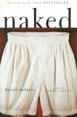 Naked, Paperback/David Sedaris foto