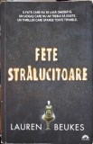 Fete Stralucitoare - Lauren Beukes, Editura Leda, 2013, Romana, Roman, Paperback