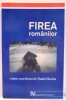 FIREA ROMANILOR de DANIEL BARBU , 2004