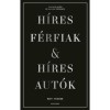 H&iacute;res f&eacute;rfiak &amp; h&iacute;res aut&oacute;k - D&iacute;szdobozban - Matt Hranek