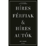H&iacute;res f&eacute;rfiak &amp; h&iacute;res aut&oacute;k - D&iacute;szdobozban - Matt Hranek