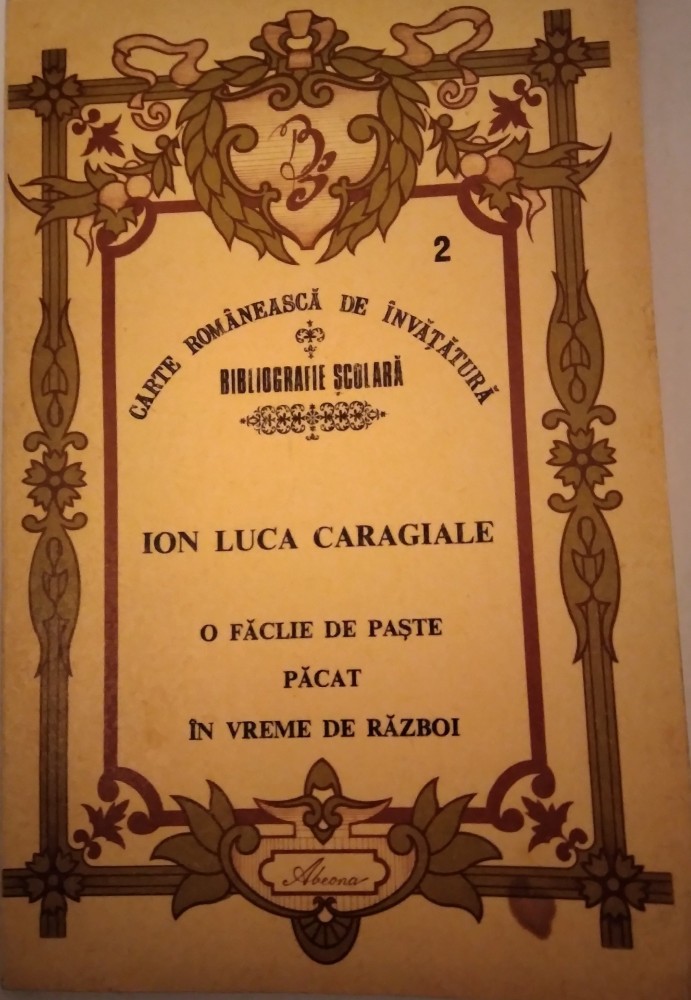 O FĂCLIE DE PAŞTE. PĂCAT. ÎN VREME DE RĂZBOI - ION LUCA CARAGIALE |  Okazii.ro