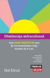 Dimineata miraculoasa | Hal Elrod, Lifestyle Publishing