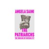 The Patriarchs: How Men Came to Rule