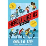 Heroes Like Us : Two Stories