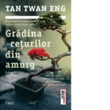 Gradina ceturilor din amurg - Irina Bojin, Tan Twan Eng