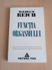 Wilhelm Reich - Functia orgasmului