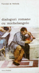 Dialoguri romane cu Michelangelo foto