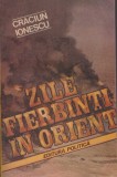 Craciun Ionescu - Zile fierbinti in Orient - 128650